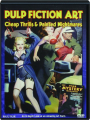 PULP FICTION ART: Cheap Thrills & Painted Nightmares - Thumb 1