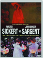 WALTER SICKERT VS. JOHN SINGER SARGENT - Thumb 1