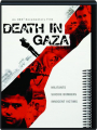 DEATH IN GAZA - Thumb 1