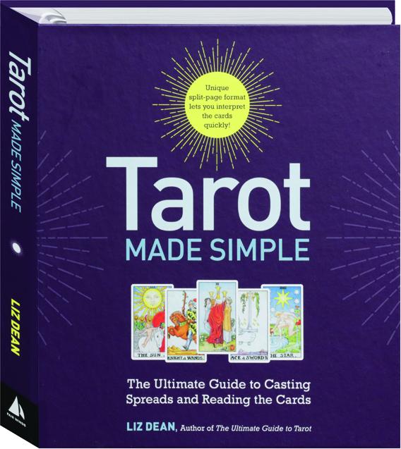 Tarot Made Simple The Ultimate Guide To Casting Spreads And Reading