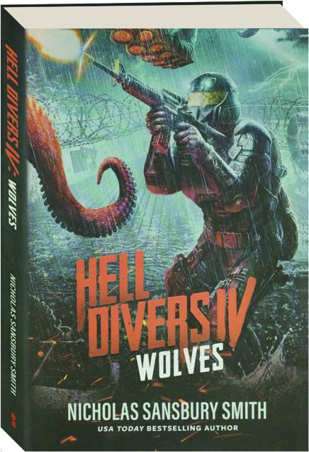 Hell Divers IV: Wolves (Hell Divers Series, 4) (Hell Divers, 4): Nicholas  Sansbury Smith: 9781538589489: : Books