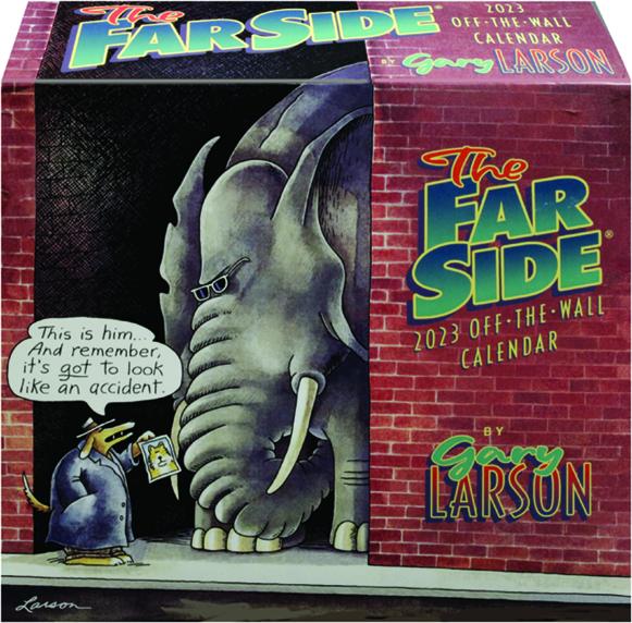 2023 THE FAR SIDE OFF THE WALL CALENDAR HamiltonBook