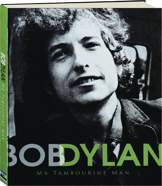 Bob Dylan Mr Tambourine Man Hamiltonbook Com