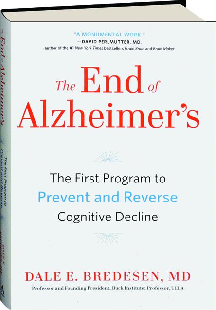 Summary of The End of Alzheimers The First Program to Prevent and Reverse Cognitive Decline by Dale Bredesen Large Print