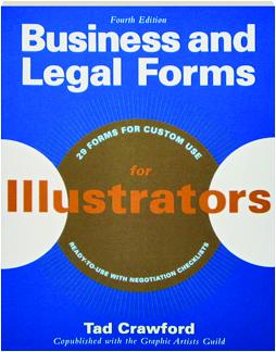 Business And Legal Forms For Illustrators Fourth Edition