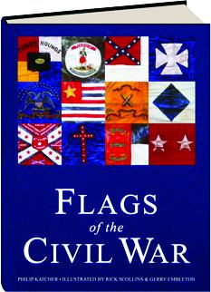 Flags Of The Civil War Hamiltonbook Com