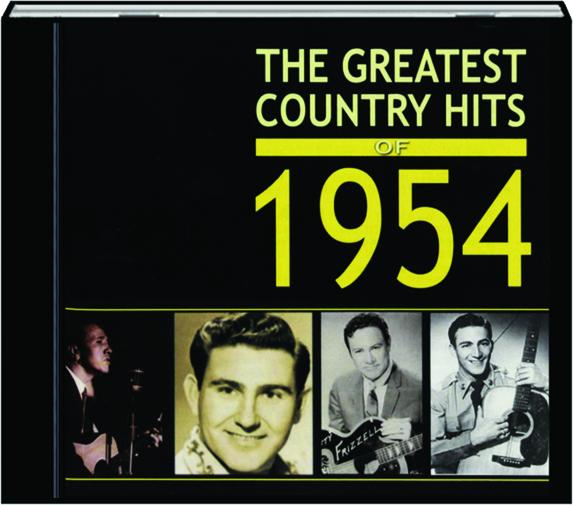 The Greatest Country Hits Of 1954 Hamiltonbook Com