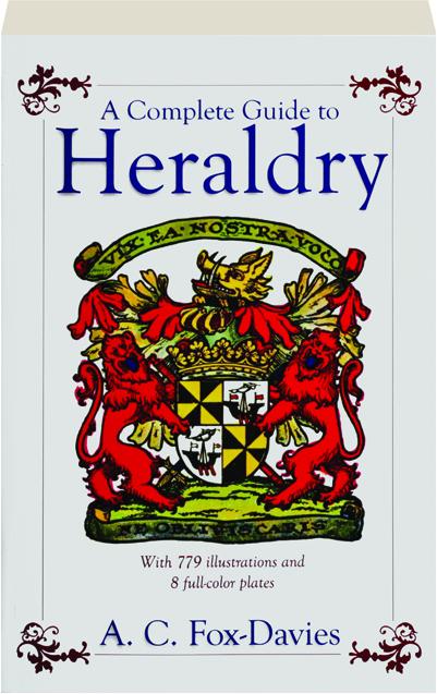 A COMPLETE GUIDE TO HERALDRY HamiltonBook