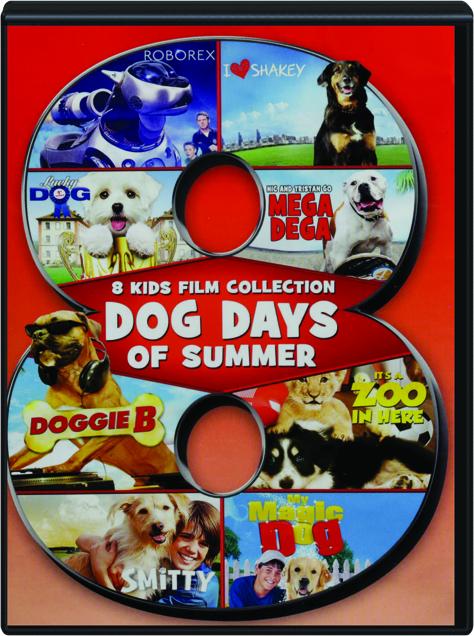DOG DAYS OF SUMMER: 8 Kids Film Collection 