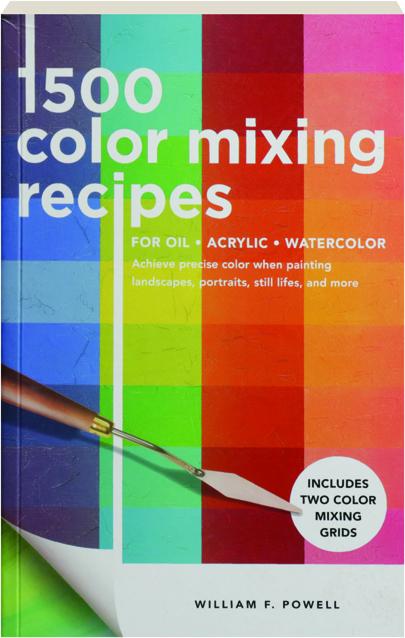 1,500 Color Mixing Recipes - HamiltonBook.com