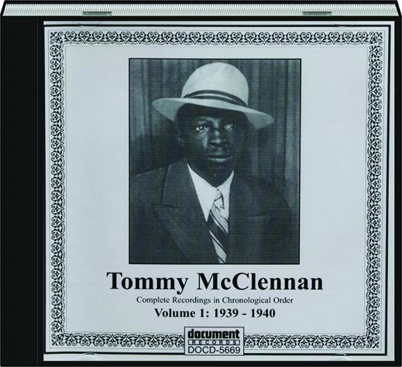 TOMMY MCCLENNAN, VOLUME 1: Complete Recordings 1939-1940 - HamiltonBook.com