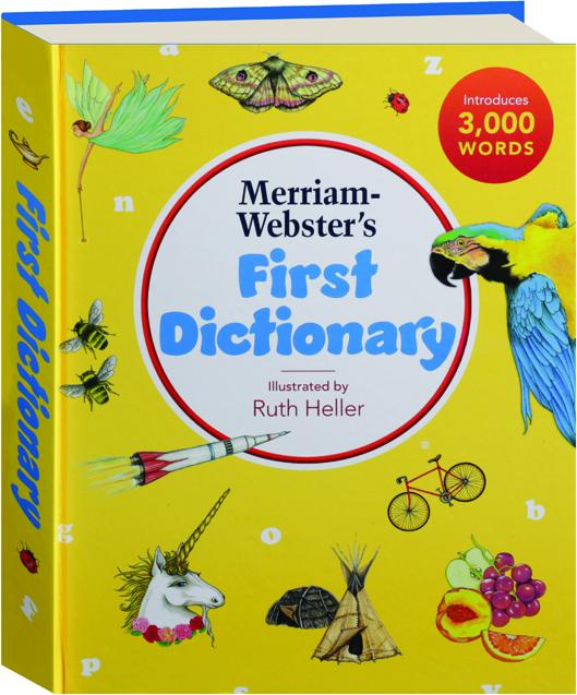 MERRIAMWEBSTER'S FIRST DICTIONARY