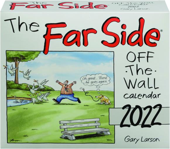Far Side Calendar 2022 2022 The Far Side Off-The-Wall Calendar - Hamiltonbook.com
