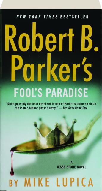 ROBERT B. PARKER'S FOOL'S PARADISE - HamiltonBook.com