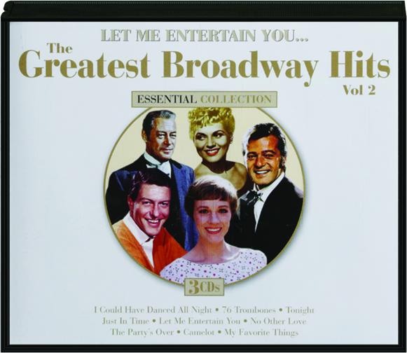 THE GREATEST BROADWAY HITS, VOL. 2 Let Me Entertain You