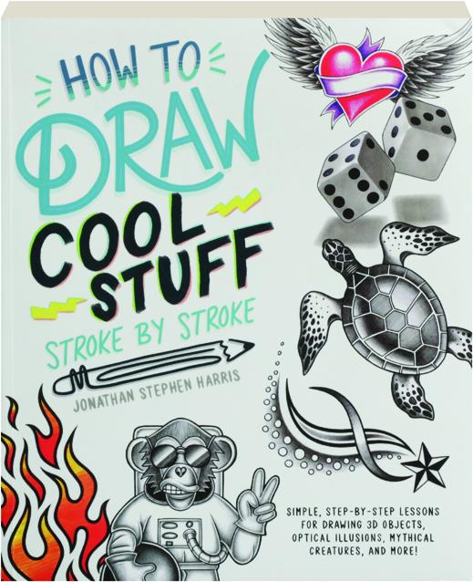 How to Draw Cool Stuff