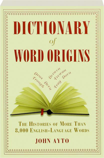 Dictionary Of Word Origins Hamiltonbook Com