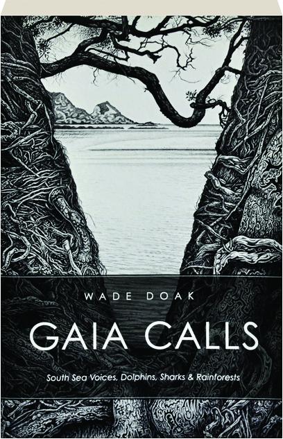 Gaia Calls South Sea Voices Dolphins Sharks