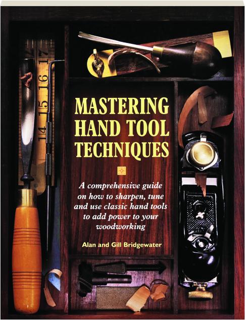Woodworking Hand Tool Techniques