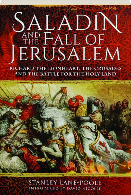 Saladin And The Fall Of Jerusalem Hamiltonbook Com