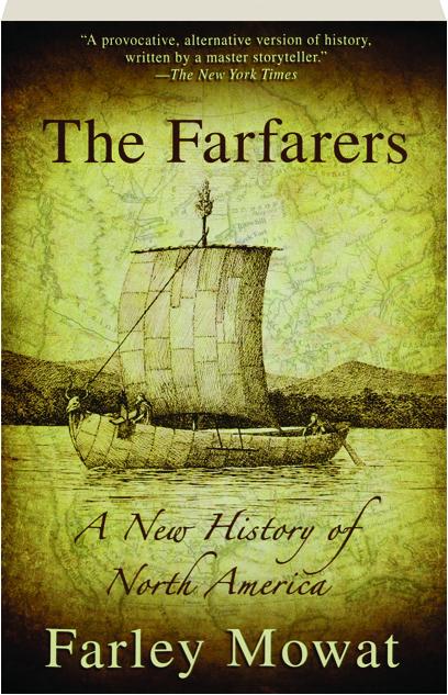 The Farfarers A New History Of North America