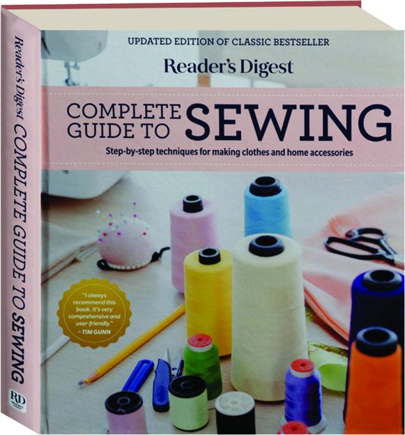 READER'S DIGEST COMPLETE GUIDE TO SEWING StepbyStep Techniques for