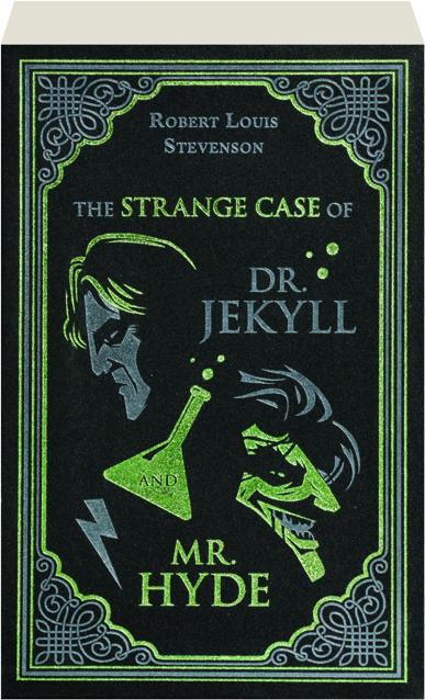 THE STRANGE CASE OF DR. JEKYLL AND MR. HYDE - HamiltonBook.com