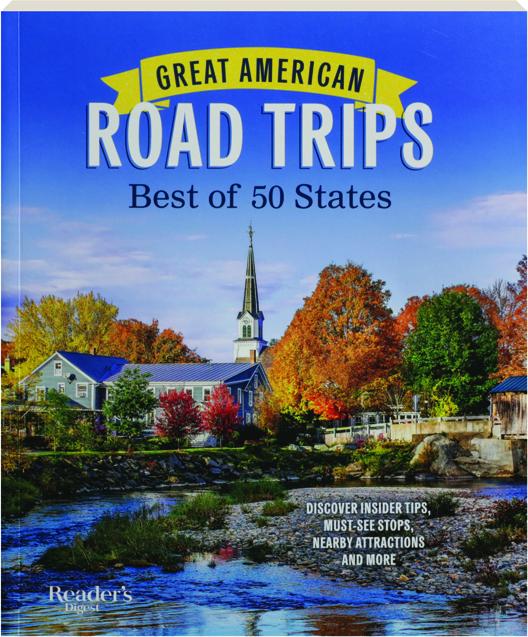 great american road trips best of 50 states