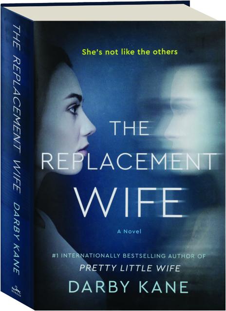 THE REPLACEMENT WIFE - HamiltonBook.com