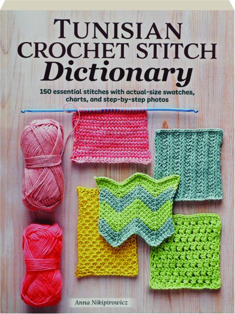 Tunisian Crochet Stitch Dictionary