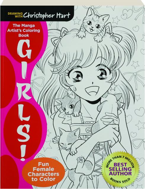 THE MANGA ARTIST'S COLORING BOOK--GIRLS! Fun Female Characters to Color 