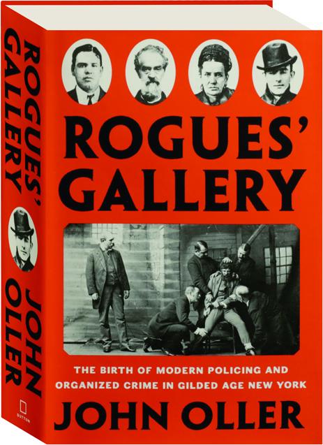 Rogues' Gallery by John Oller: 9781524745660 | : Books