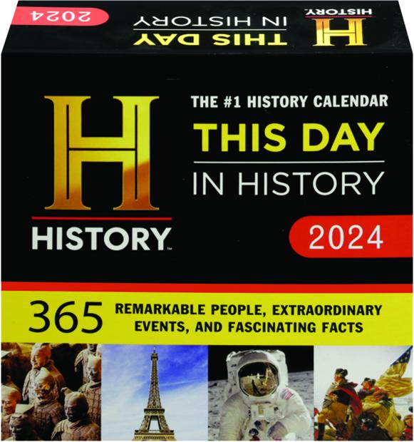 2024 THIS DAY IN HISTORY CALENDAR