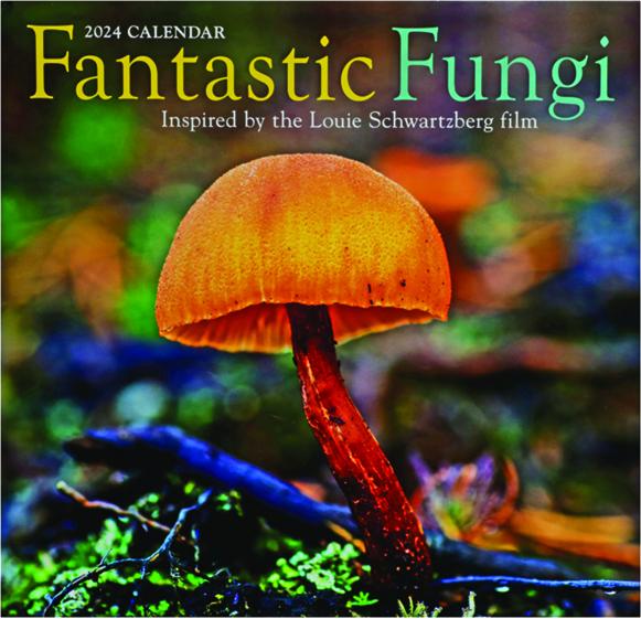 2024 FANTASTIC FUNGI CALENDAR