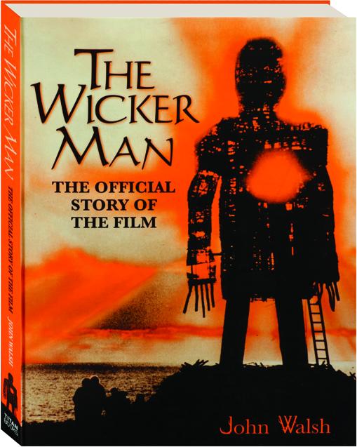 THE WICKER MAN The Official Story of the Film