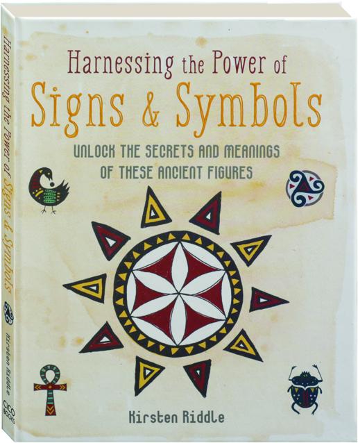 HARNESSING THE POWER OF SIGNS & SYMBOLS Unlock the Secrets and(02)