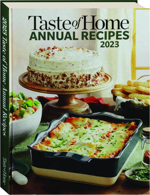 TASTE OF HOME ANNUAL RECIPES 2023 HamiltonBook