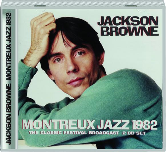 JACKSON BROWNE Montreux Jazz 1982