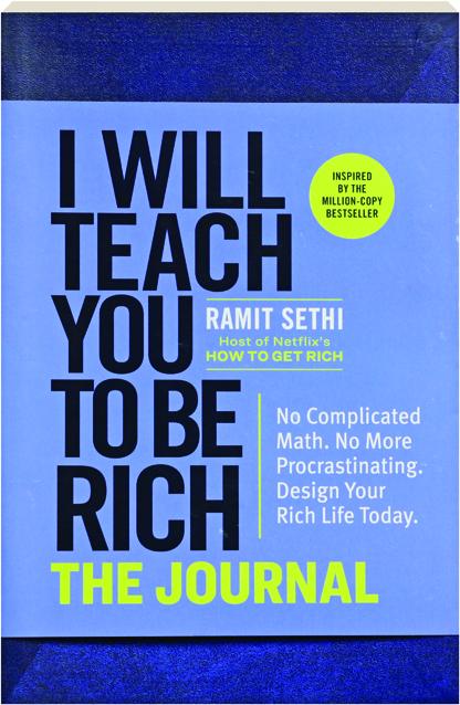 I WILL TEACH YOU TO BE RICH: The Journal - HamiltonBook.com